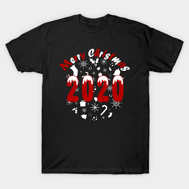 Merry Christmas 2020 Snow Text T Christmas 2020 T Shirt Teepublic 